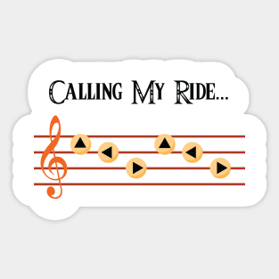 Calling My Ride Variant 2 Sticker